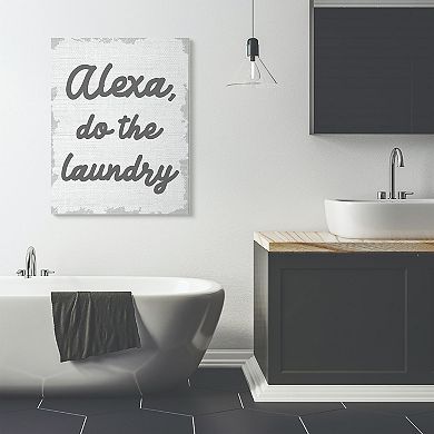 Stupell Home Decor Alexa Do The Laundry Canvas Wall Art