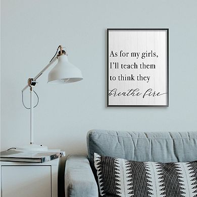 Stupell Home Decor Teach Girls to Breath Fire Framed Wall Art