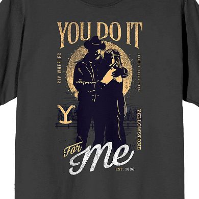 Men's Yellowstone You Do It for Me Tee