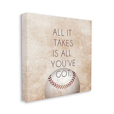 Stupell Home Decor "Takes All You've Got" Sports Canvas Art