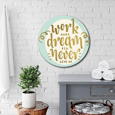 COURTSIDE MARKET Work Hard Dream Big Circle Wall Art