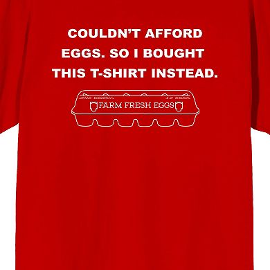 Men's Eggspensive Eggs Couldn't Afford Eggs So I Bought This T-Shirt Instead Graphic Tee