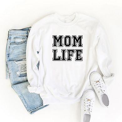 Mom Life Sweatshirt