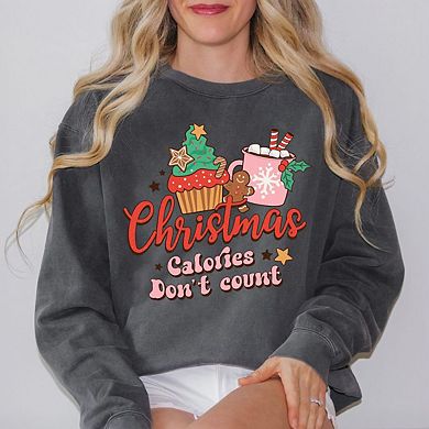 Christmas Calories Don't Count Garment Dyed Sweatshirt