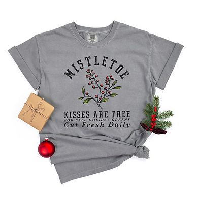 Mistletoe Kisses are Free Garment Dyed Tees