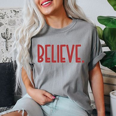 Believe Bold Garment Dyed Tees