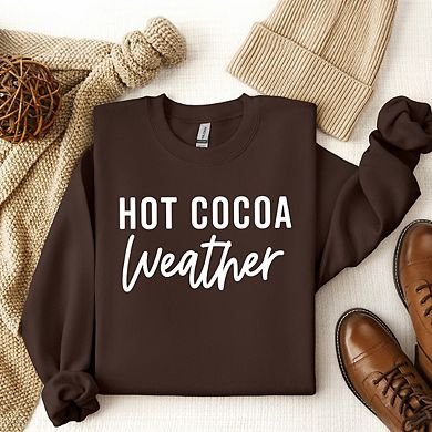 Hot Cocoa Weather Sweatshirt