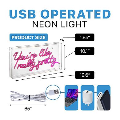 Youre Like Really Pretty Contemporary Glam Acrylic Box USB Operated LED Neon Light