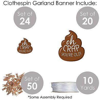 Big Dot Of Happiness Oh Crap, You're Old - Party Diy Decor - Clothespin Garland Banner 44 Pc