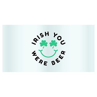 Irish You Were Beer Graphic Tritan Cup
