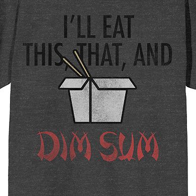 Men's Ill Eat This That & Dim Graphic Tee