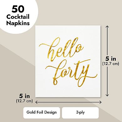 50 Pack Hello Forty Cocktail Napkins With Gold Foil For 40th Birthday, 5 X 5 In