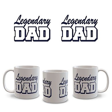 Legendary Dad Ceramic Mug