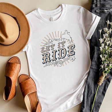 Let It Ride Rodeo Short Sleeve Graphic Tee