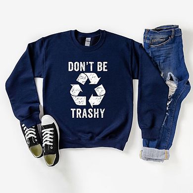 Don't Be Trashy Youth Graphic Sweatshirt