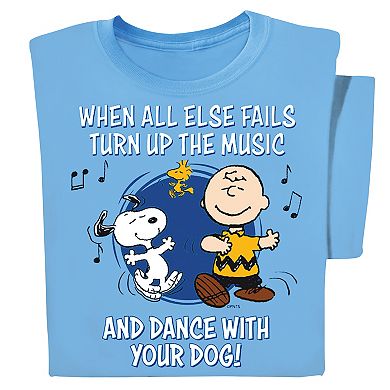 Collections Etc Peanuts When All Else Fails Dance With Your Dog T-shirt
