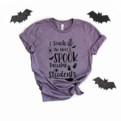 I Teach The Most Spooktacular Students Short Sleeve Graphic Tee