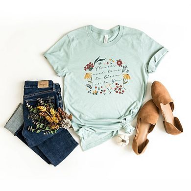 Flowers Need Time To Bloom Short Sleeve Graphic Tee