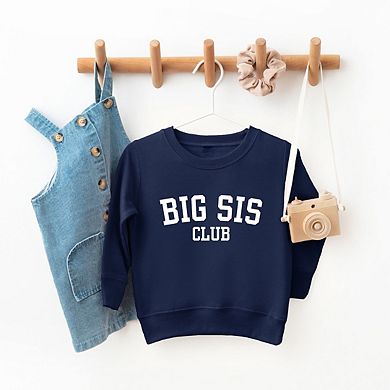 Big Sis Club Toddler Graphic Sweatshirt