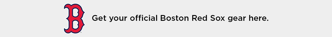 Get your official Boston Red Sox gear here.