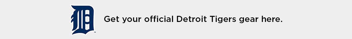 Get your official Detroit Tigers gear here.
