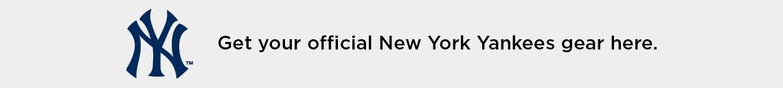 Get your official New York Yankees gear here.