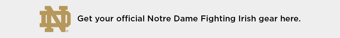 Get your official Notre Dame Fighting Irish gear here.