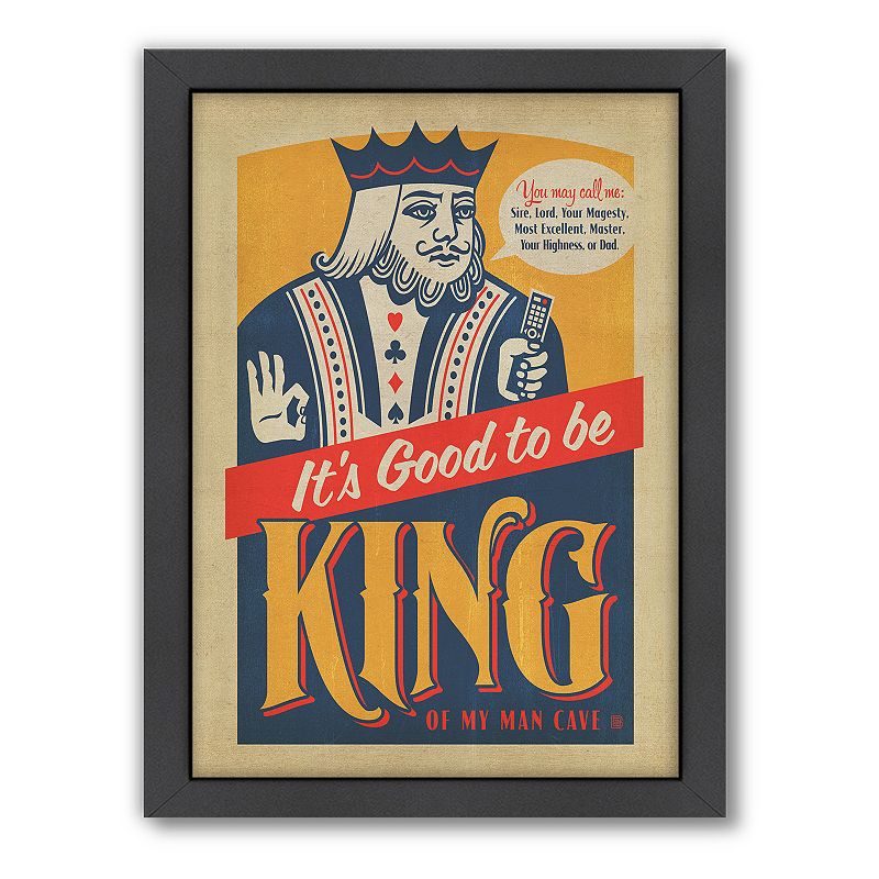 Americanflat Anderson Design Group Good To Be King Framed Wall Art, Mul
