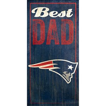 New England Patriots Best Dad Sign