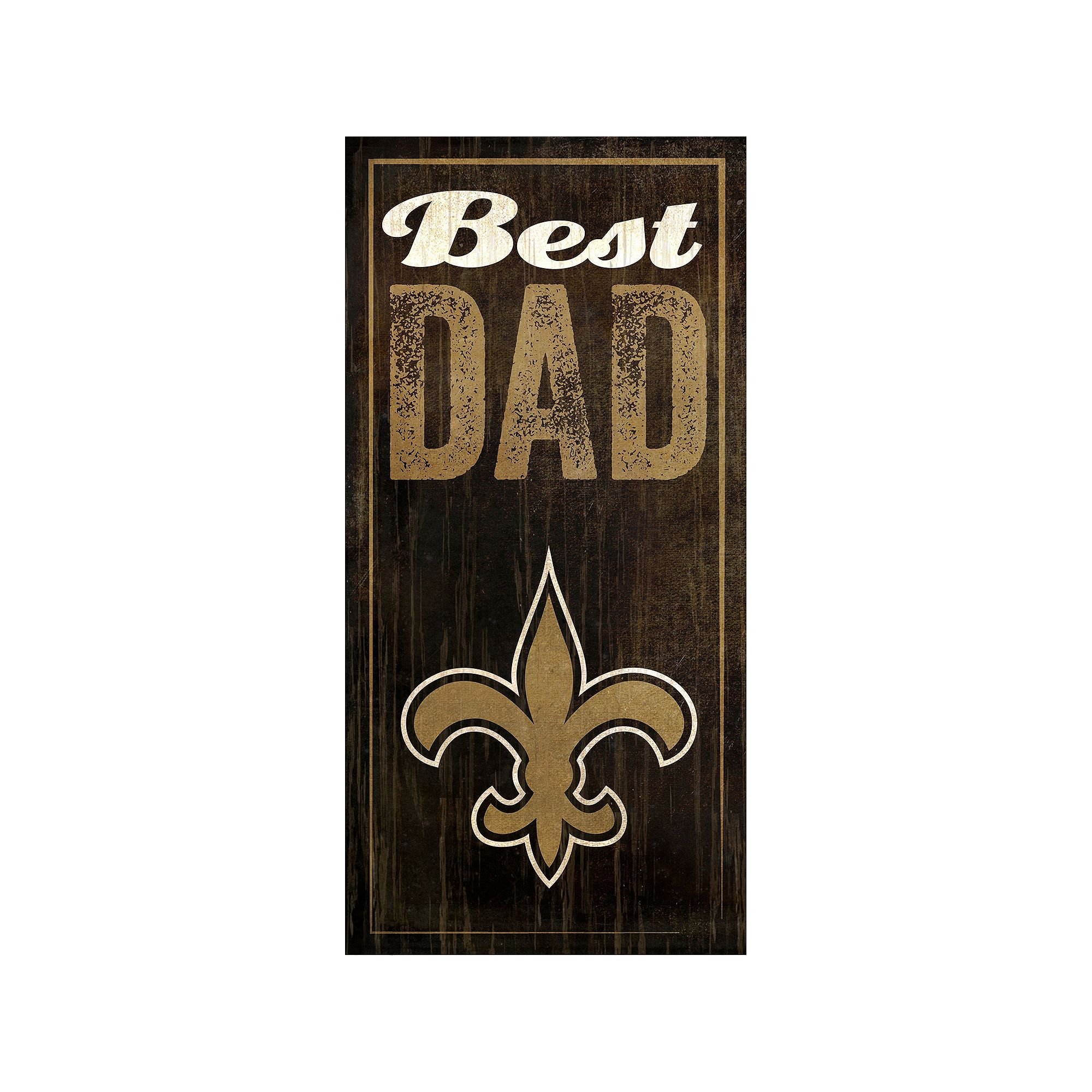 New Orleans Saints Best Dad Sign, Multi