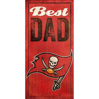 Tampa Bay Buccaneers Best Dad Sign