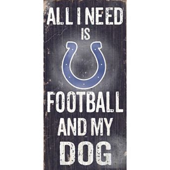 Indianapolis Colts Football and My Dog Sign