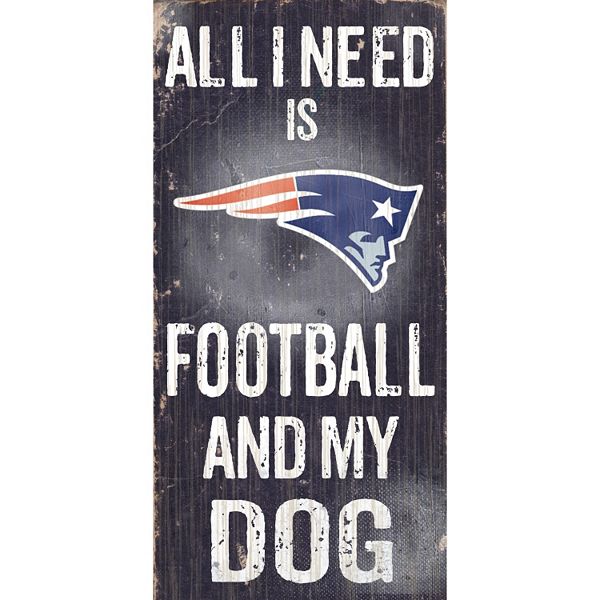 New England Patriots Football and My Dog Sign