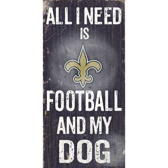 New Orleans Saints Football and My Dog Sign