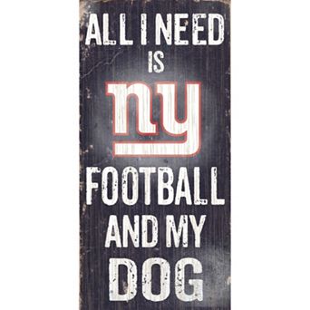 New York Giants Football and My Dog Sign