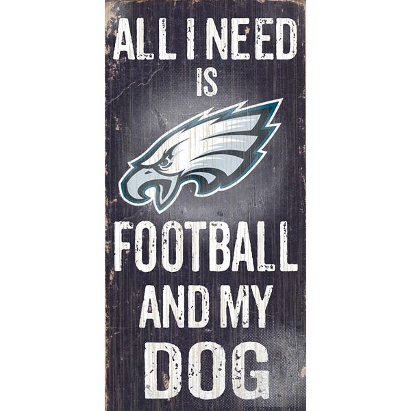 Philadelphia Eagles Football and My Dog Sign