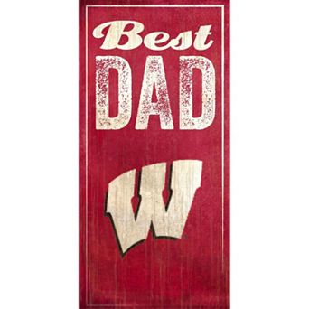 Wisconsin Badgers Best Dad Sign
