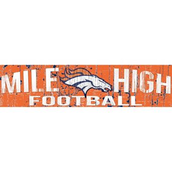 Denver Broncos 6" x 24" Slogan Wood Sign