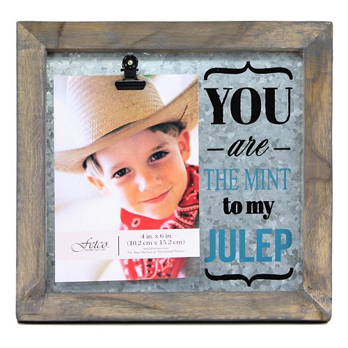 Fetco Avadon ”You Are the Mint to My Julep” 4” x 6” Frame