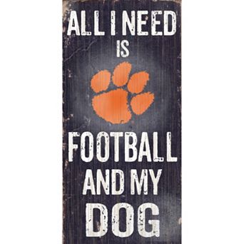 Clemson Tigers Football & My Dog Sign