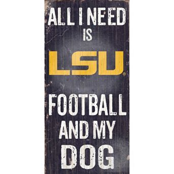 LSU Tigers Football & My Dog Sign