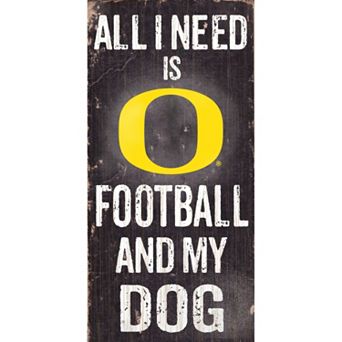 Oregon Ducks Football & My Dog Sign