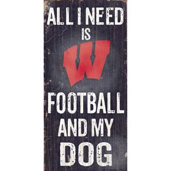 Wisconsin Badgers Football & My Dog Sign