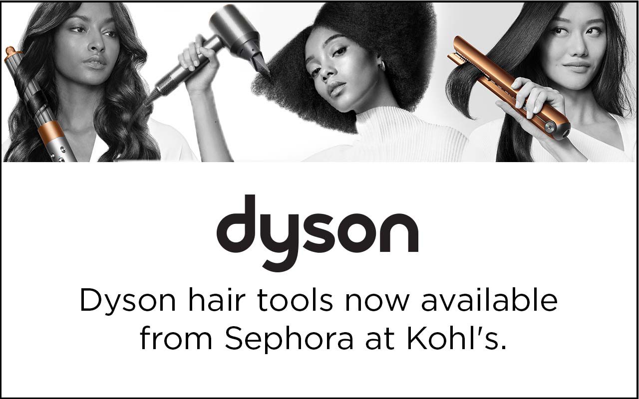 Dyson hair tools now available from Sephora at Kohl's
