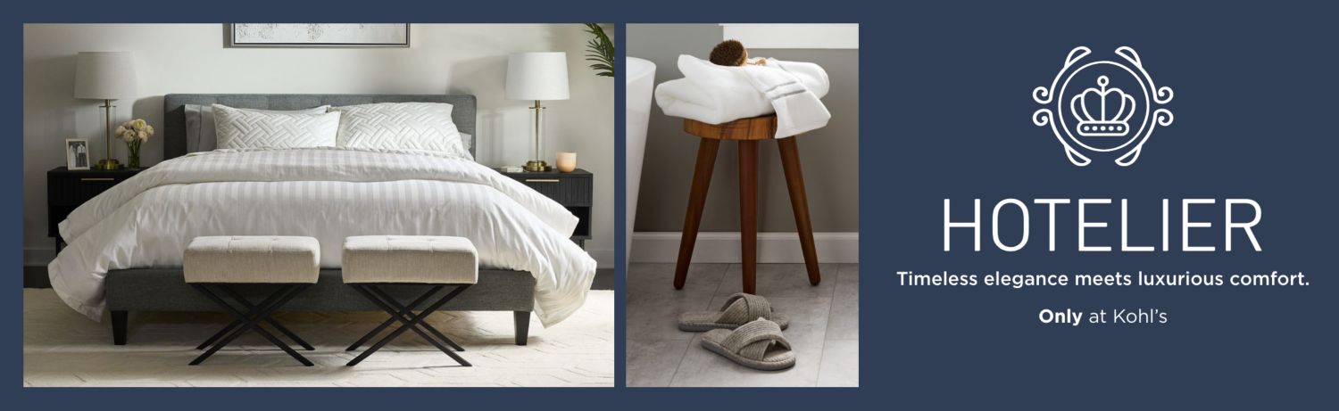 Hotelier | Timeless elegance meets luxurious comfort. Only at Kohl's.