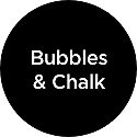 Bubbles & Chalk