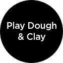 Play Dough & Clay