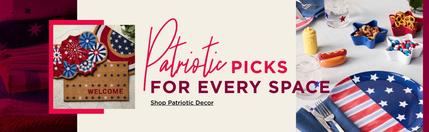 PATRIOTIC PICKS FOR EVERY SPACE | Shop Patriotic Decor