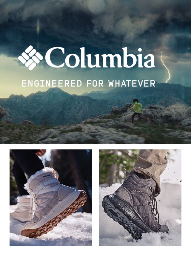 columbia. engineered for whatever.