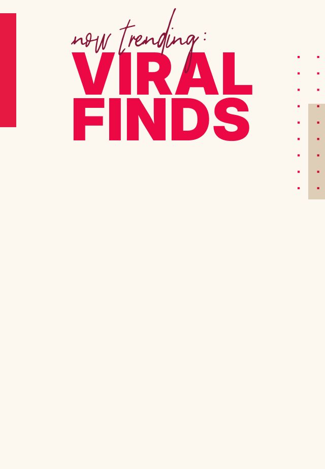 Now Trending: Viral Finds